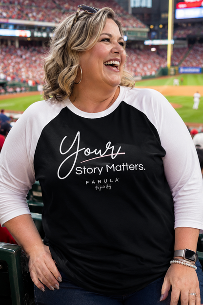 Your Story Matters Raglan Shirt