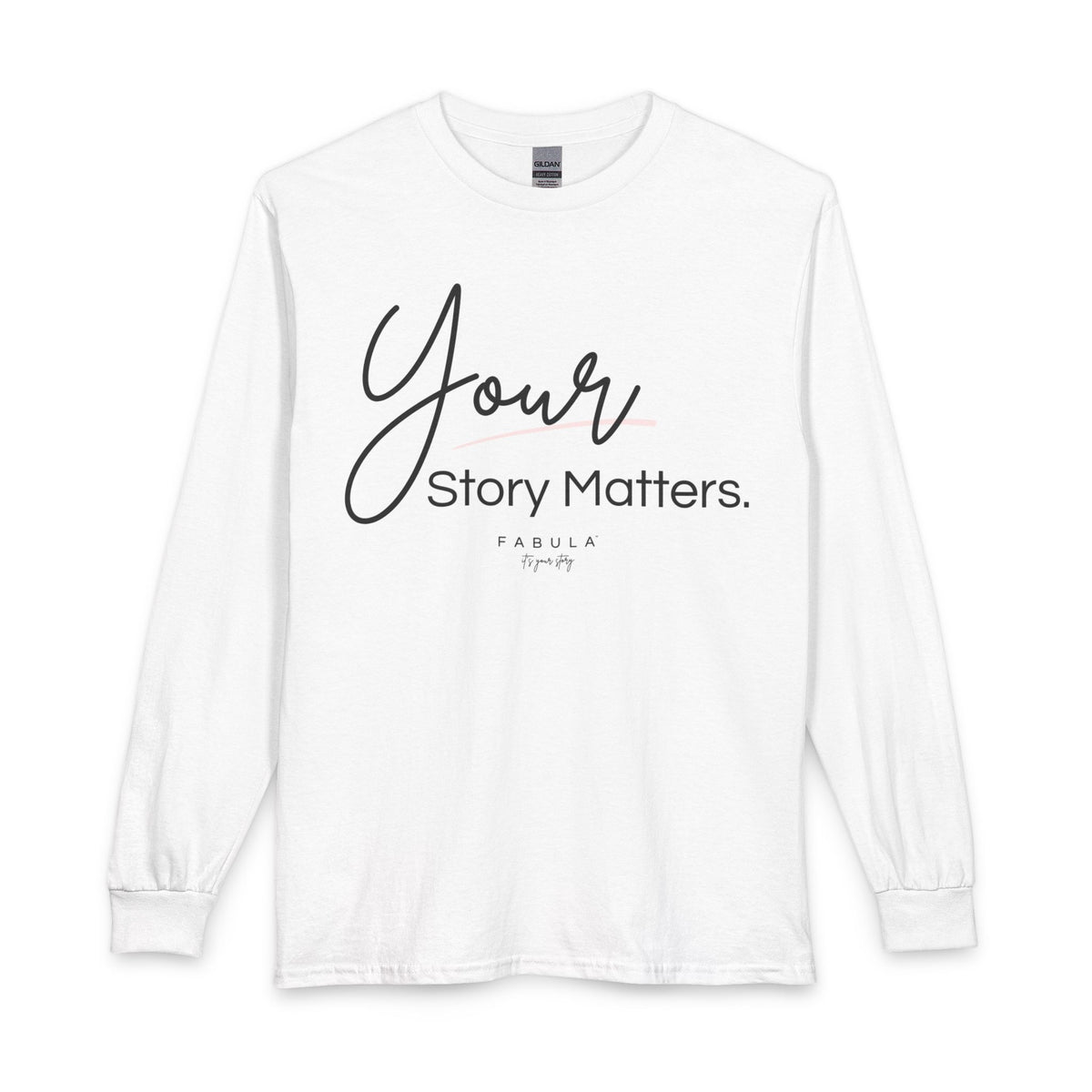 Your Story Matters Long Sleeve T-Shirt